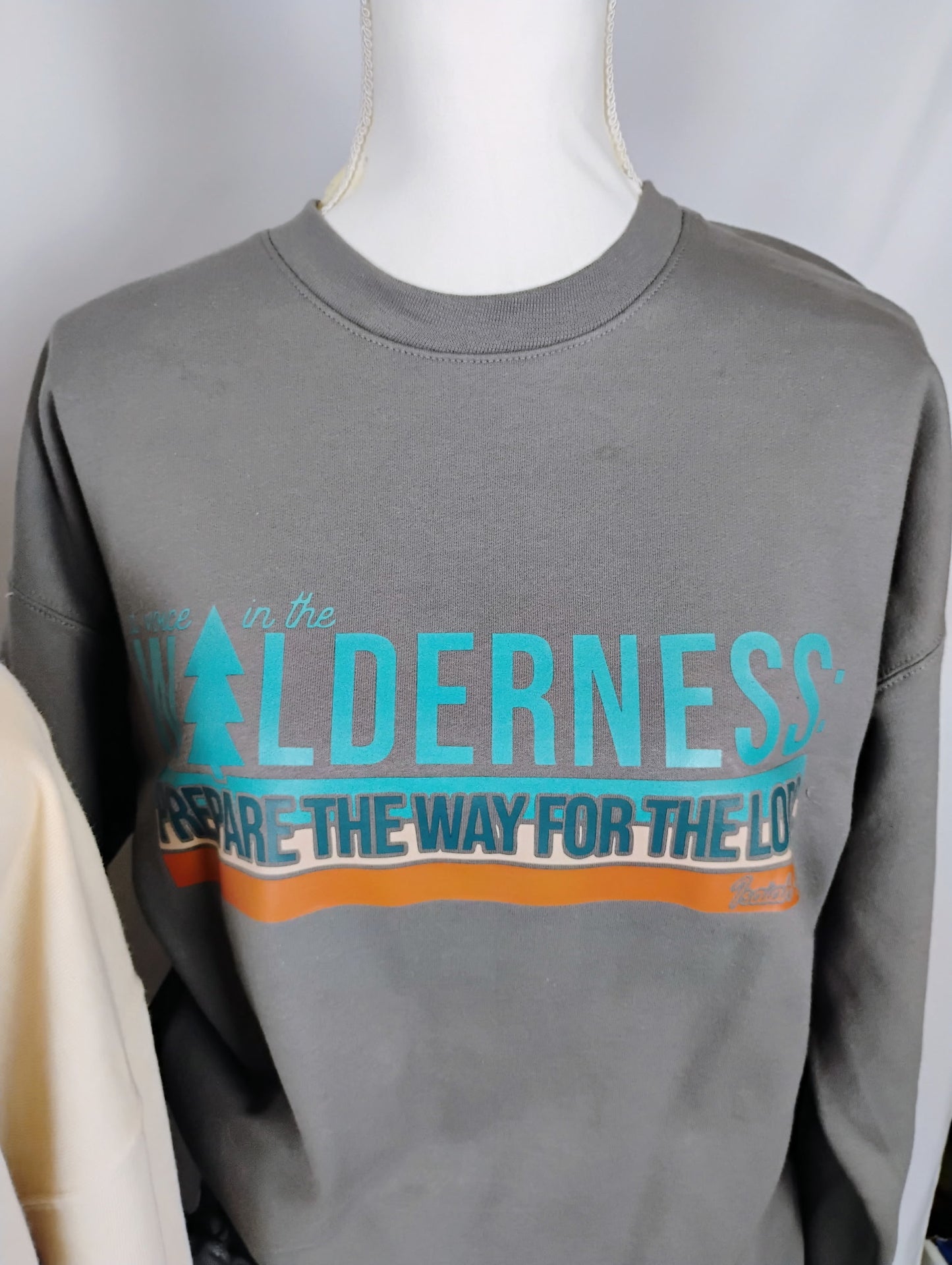 A Voice in the Wildnerness crewneck sweatshirt