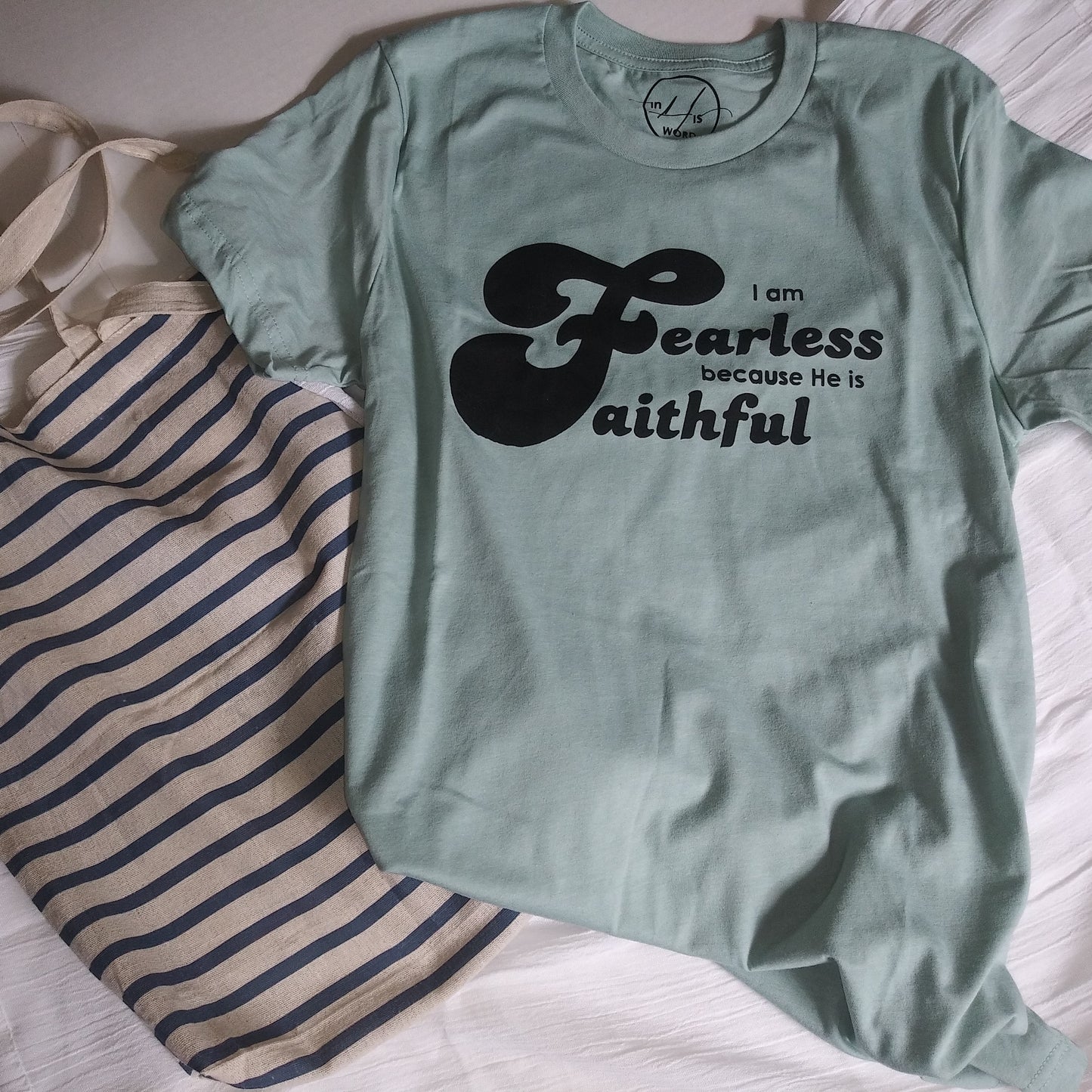 Fearless because He is faithful mint tee
