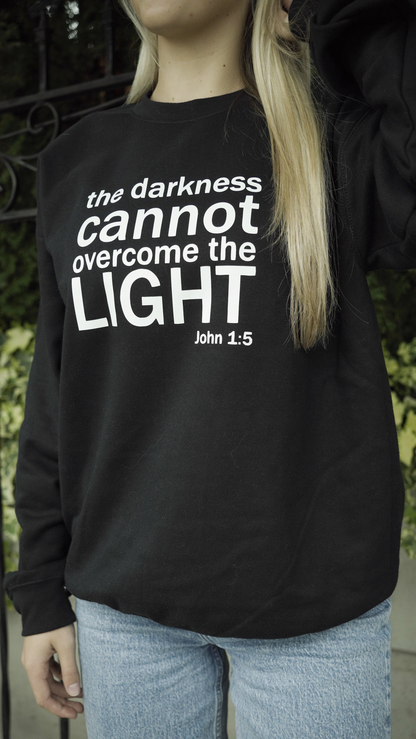 Darkness Cannot Overcome crewneck sweatshirt