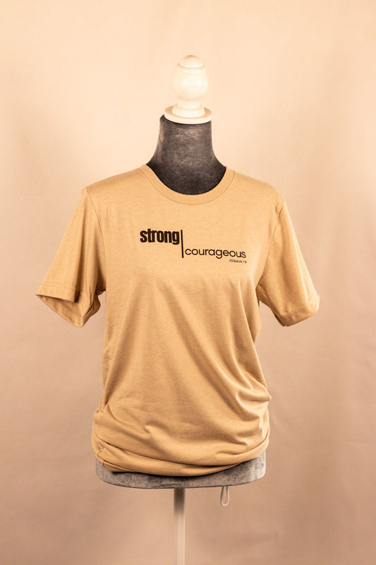 Strong and Courageous Short Sleeve tee- Heather Tan