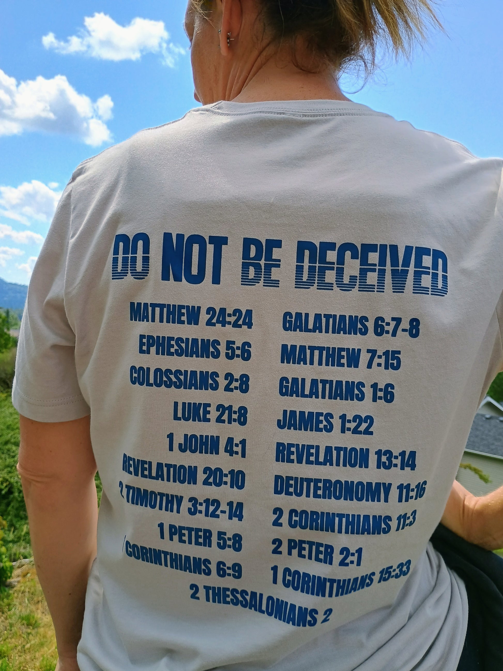 Do Not Be Deceived tee
