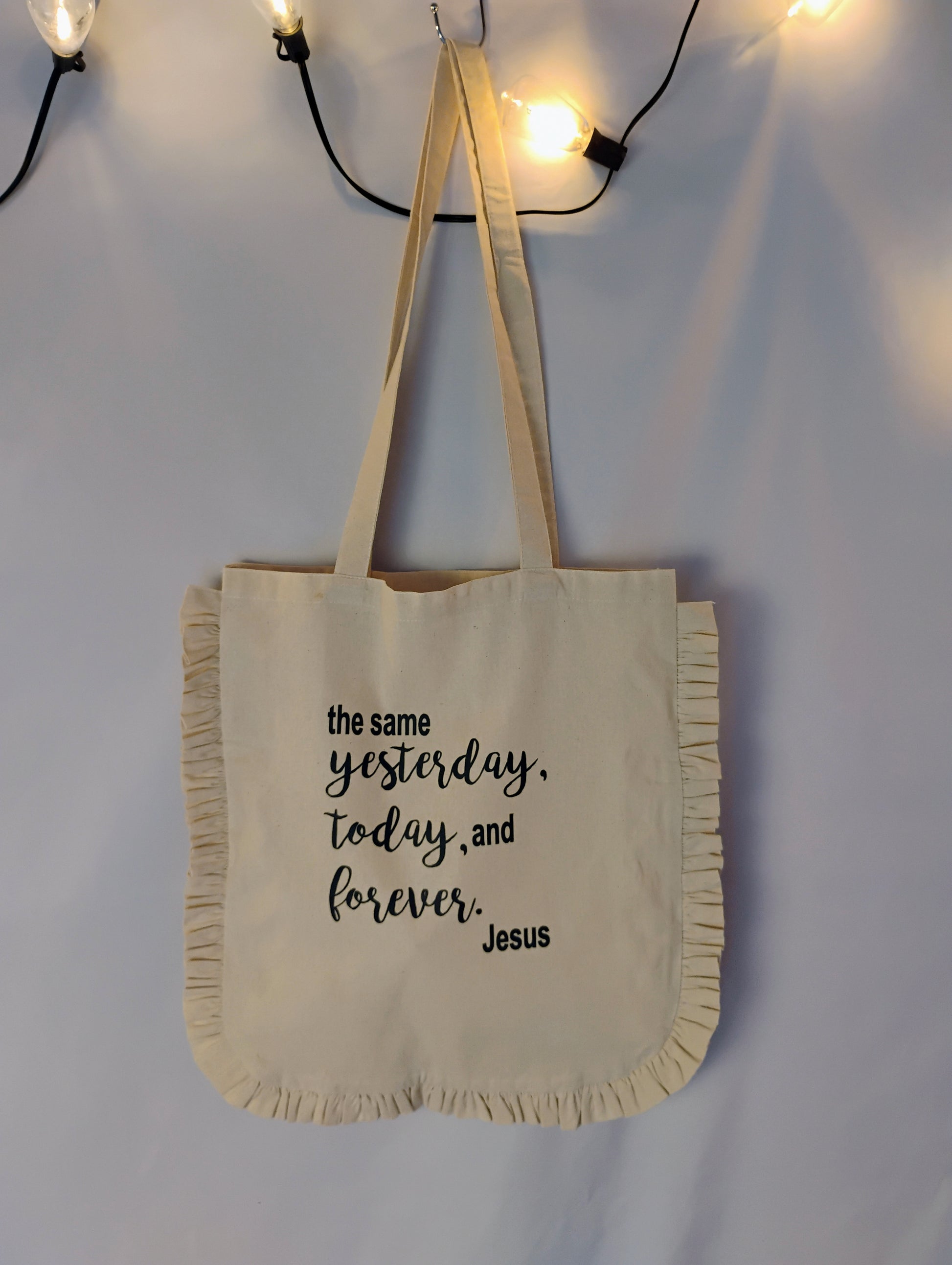 Jesus is the same Ruffle Organic Cotton Tote