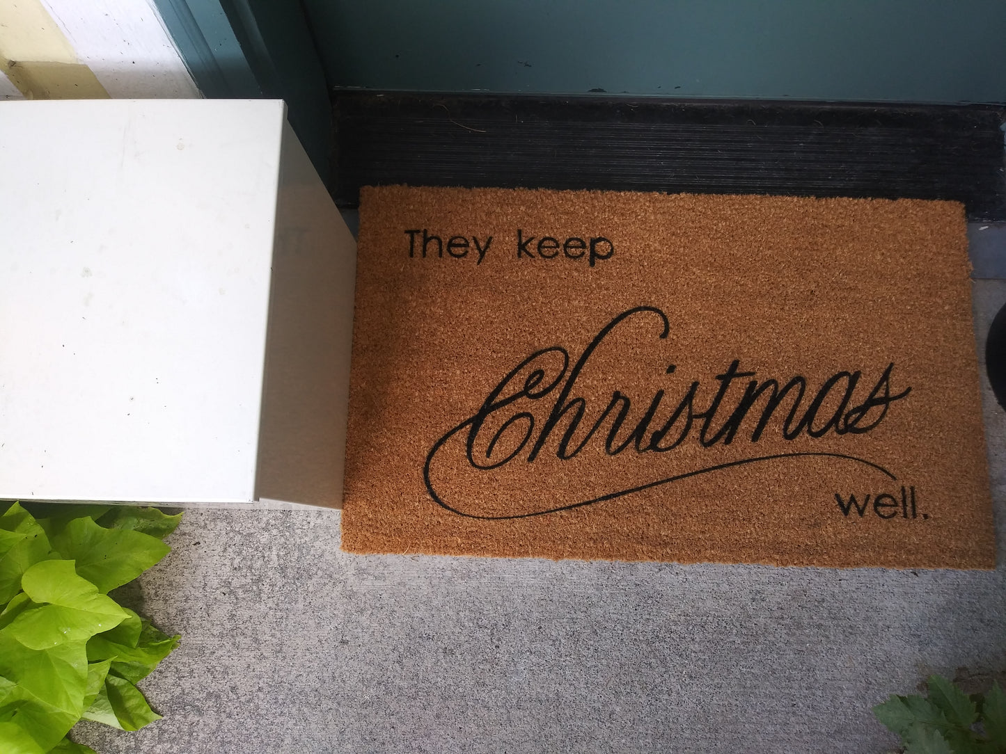 They Keep Christmas Well Outdoor Door Mat