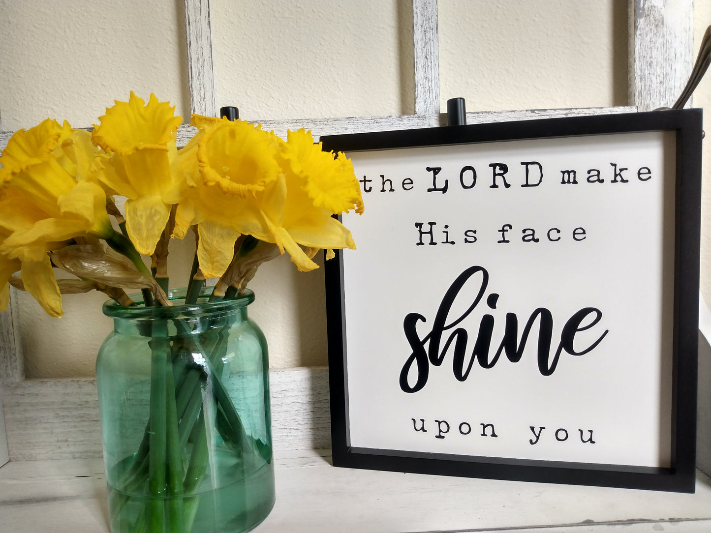 May the Lord's face shine upon you sign