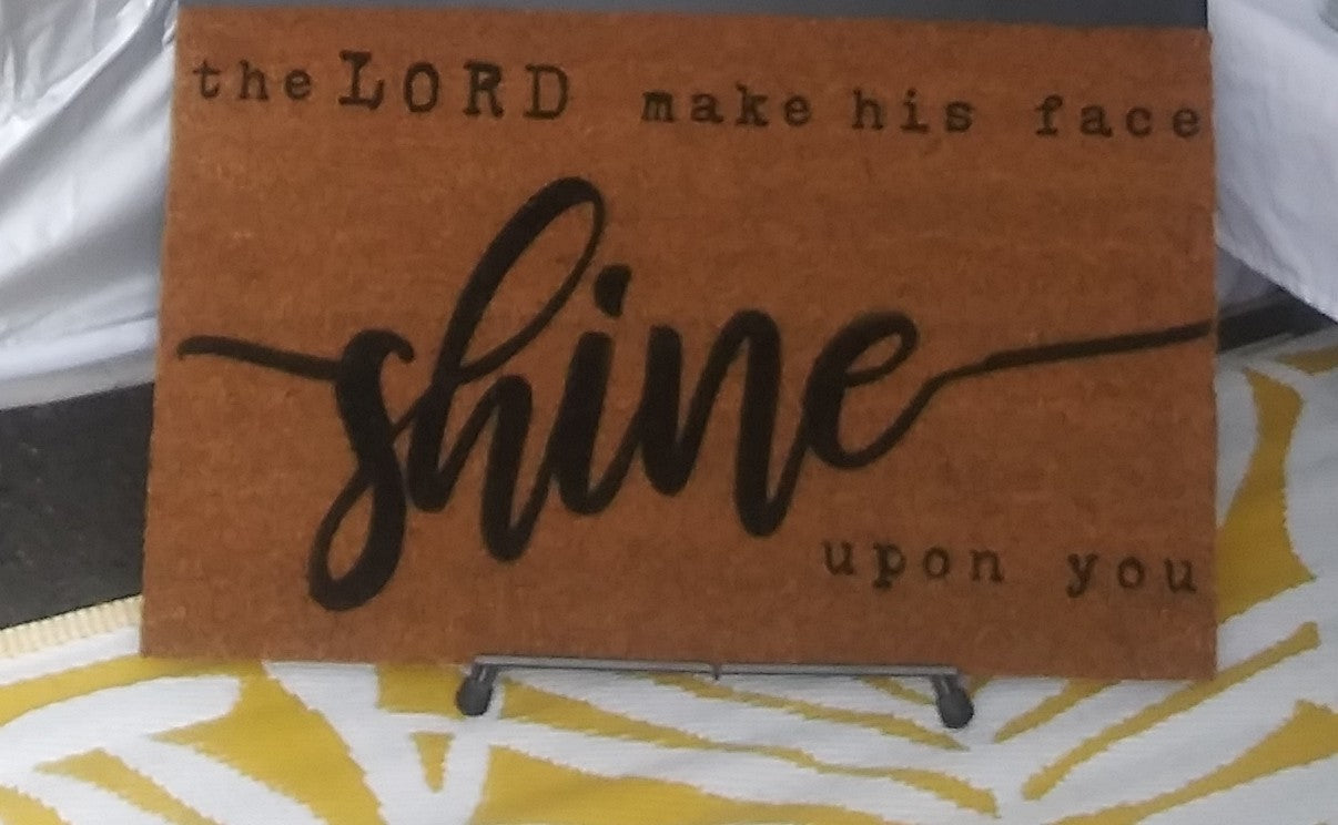 Door mat- the Lord make His face Shine upon you
